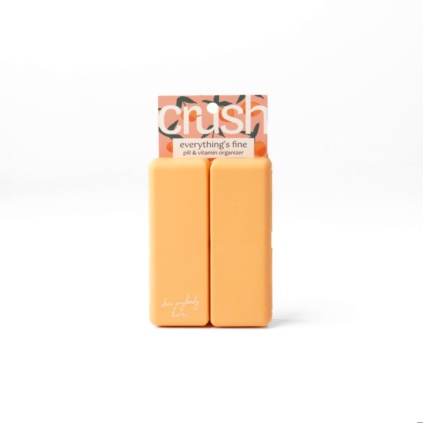 Crush "Everything is Fine" Pill & Vitamin Case